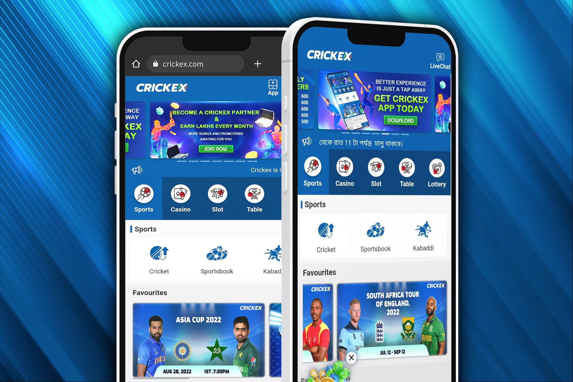 You can get access to Crickex via the desktop or mobile app, or via the browser.